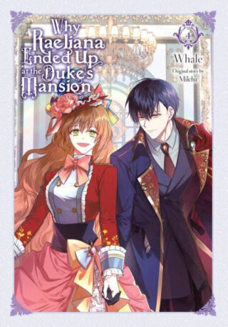 The Reason Why Raeliana Ended up at the Duke's Mansion