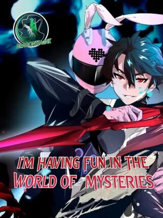 I'm Having Fun In The World of Mysteries
